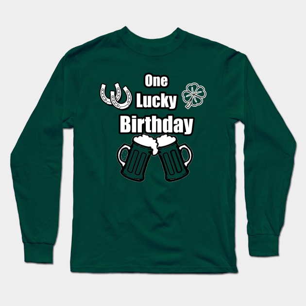 One Lucky Irish Green Beer Drinking Birthday Party Long Sleeve T-Shirt by Black Ice Design